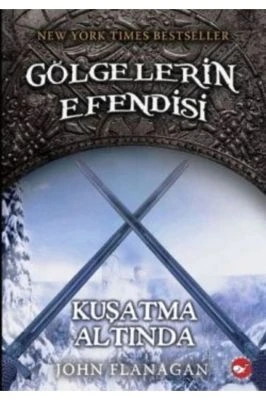GÖLGELERIN EFENDISI 6-KUŞATMA ALTINDA