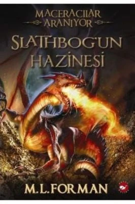 MACERACILAR ARANIYOR 1 - SLATHBOG’UN HAZINESI