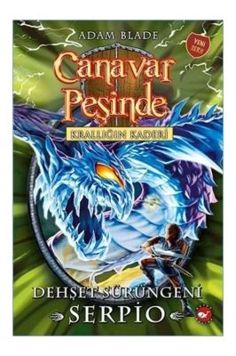 CANAVAR PEŞINDE 65 - KRALLIĞIN KADERI DEHŞET SÜRÜNGENI SERPIO