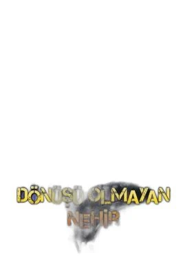 JAGUAR TAŞLARI 3 - DÖNÜŞÜ OLMAYAN NEHIR