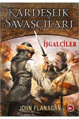 KARDEŞLIK SAVAŞÇILARI 2 İŞGALCILER