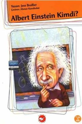 KIM KIMDI? SERISI - ALBERT EINSTEIN