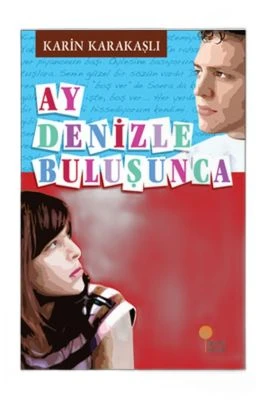 AY DENIZLE BULUŞUNCA