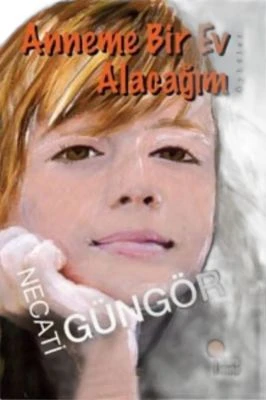 ANNEME BIR EV ALACAĞIM