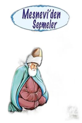 MESNEVI’DEN SEÇMELER