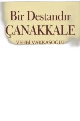 BİR DESTANDIR ÇANAKKALE /NESİL