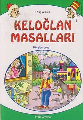 KELOĞLAN MASALLARI